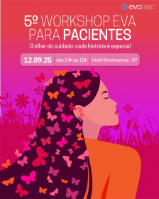 5° Workshop EVA para Pacientes